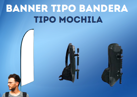 BANNER BADERA TIPO MOCHILA